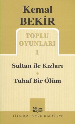 Toplu Oyunları 1 / Sultan ile Kızları-Tuhaf Bir Ölüm - Mitos Yayınları