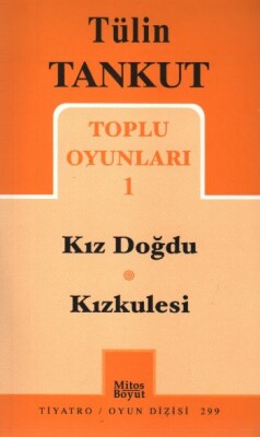 Toplu Oyunları 1 Tülin Tankut (299) - Mitos Yayınları