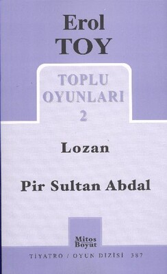 Toplu Oyunları 2 / Lozan - Pir Sultan Abdal - Mitos Boyut Yayınları