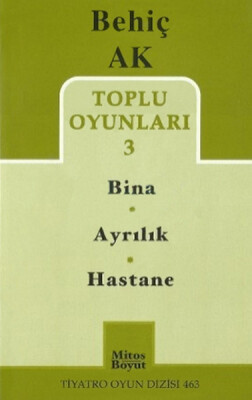 Toplu Oyunları -3 / Bina - Ayrılık - Hastane - Mitos Yayınları