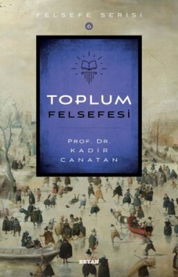 Toplum Felsefesi - Beyan Yayınları