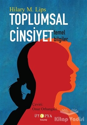 Toplumsal Cinsiyet - Temel Bilgiler - Ütopya Yayınevi