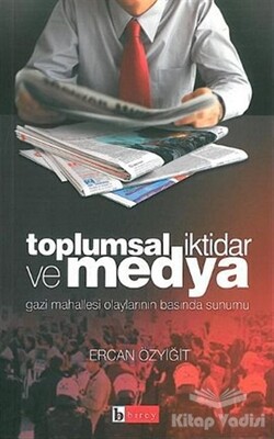 Toplumsal İktidar ve Medya - Birey Yayıncılık