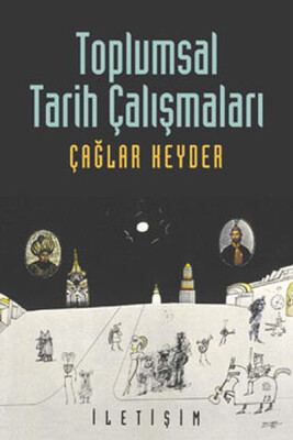 Toplumsal Tarih Çalışmaları - İletişim Yayınları