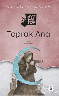 Toprak Ana - Ketebe Yayınları