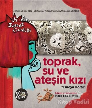 Toprak Su ve Ateşin Kızı Füreya Koral - 1