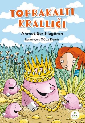 Toprakaltı Krallığı - Elma Yayınevi