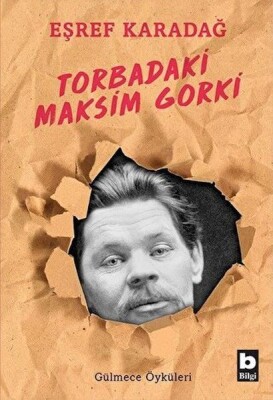Torbadaki Maksim Gorki - Bilgi Yayınevi