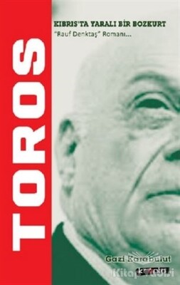 Toros - Kıbrıs'ta Yaralı Bir Bozkurt - Kripto Basın Yayın