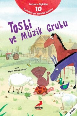 Tosbi Ve Müzik Grubu - Turuncu Öyküler - Erdem Çocuk