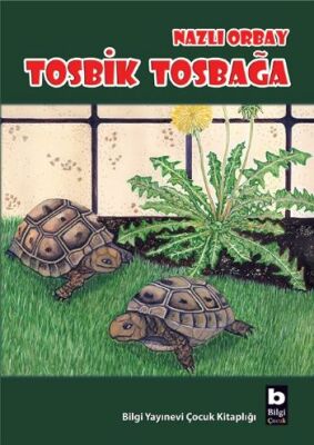 Tosbik Tosbağa - 1