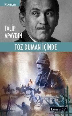 Toz Duman İçinde - 1 - Literatür Yayınları