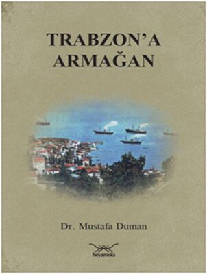 Trabzon'a Armağan - 1