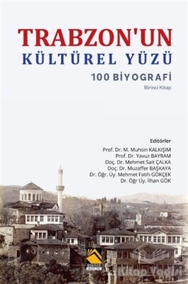 Trabzon'un Kültürel Yüzü - Buhara Yayınları