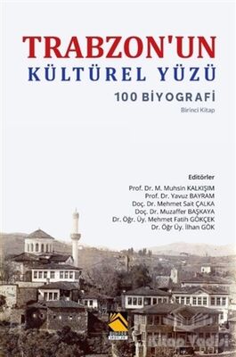 Trabzon'un Kültürel Yüzü - 1