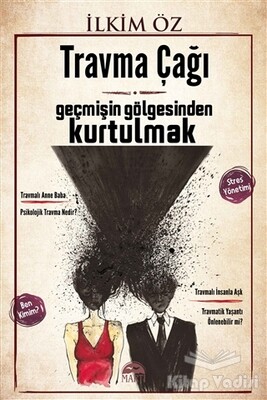 Travma Çağı - Martı Yayınları