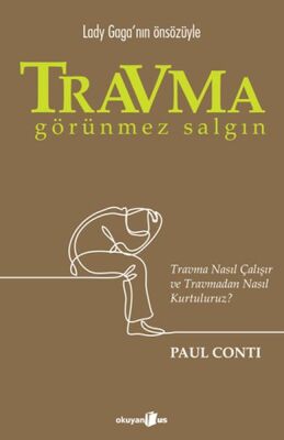 Travma: Görünmez Salgın - 1