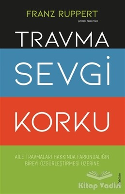 Travma Sevgi Korku - Sola Unitas