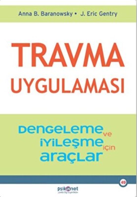 Travma Uygulaması - Psikonet Yayınları