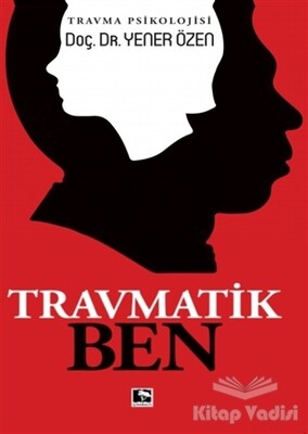 Travmatik Ben - Çınaraltı Yayınları