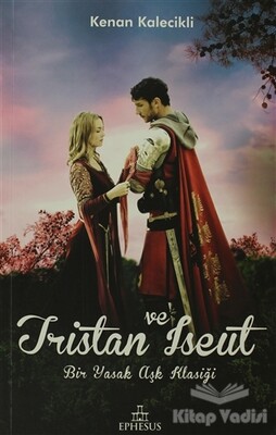 Tristan ve Iseut - Ephesus Yayınları