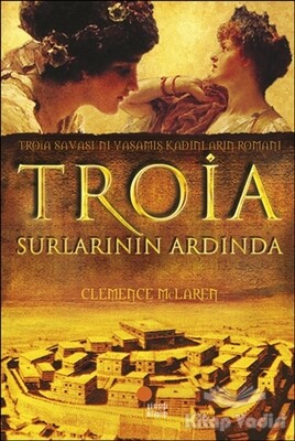 Troia Surlarının Ardında - Günışığı Kitaplığı