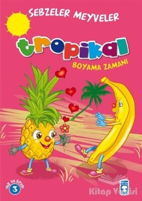 Tropikal Boyama Zamanı - Sebzeler Meyveler - 1