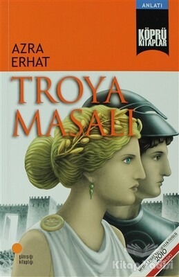 Troya Masalı - Günışığı Kitaplığı