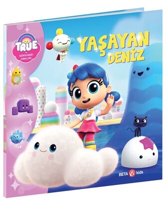 True ve Gökkuşağı Krallığı Yaşayan Deniz - Beta Kids