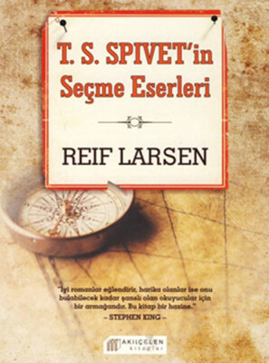 T.S.Spivet’in Seçme Eserleri - Akılçelen Kitaplar