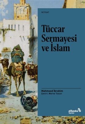 Tüccar Sermayesi ve İslam - 1