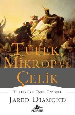 Tüfek, Mikrop ve Çelik - 1