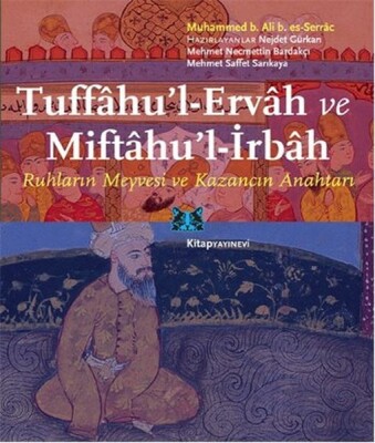 Tuffahu'l-Ervah ve Miftahu'l-İrbah Ruhların Meyvesi ve Kazancın Anahtarı - Kitap Yayınevi