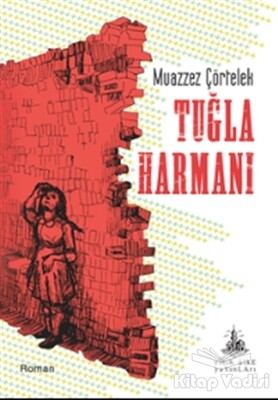 Tuğla Harmanı - Yitik Ülke Yayınları