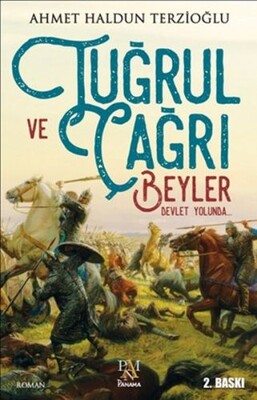 Tuğrul ve Çağrı Beyler Devlet Yolunda - Panama Yayıncılık