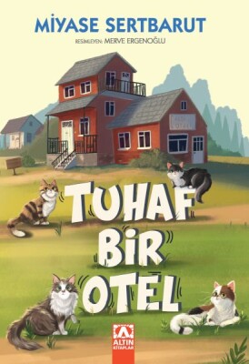 Tuhaf Bir Otel - Altın Kitaplar Yayınevi