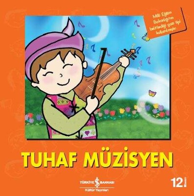 Tuhaf Müzisyen - İş Bankası Kültür Yayınları