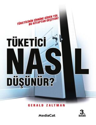 Tüketici Nasıl Düşünür? Tüketicinin Zihnine Giden Yol Bu Kitaptan Geçiyor! - 1