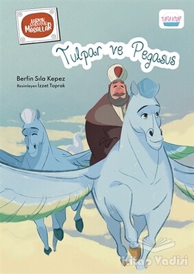 Tulpar ve Pegasus - Turta Kitap