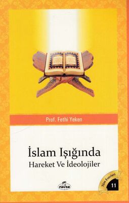 Tüm Eserleri 11 - İslam Işığında Hareket ve İdeolojiler - 1