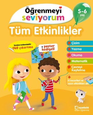 Tüm Etkinlikler - Öğrenmeyi Seviyorum 5-6 Yaş - Uçanbalık Yayınları