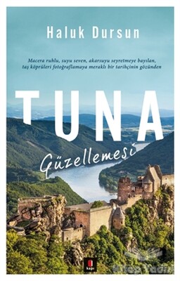 Tuna Güzellemesi - Kapı Yayınları