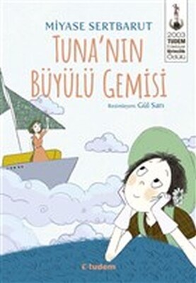 Tuna'nın Büyülü Gemisi - Tudem Yayınları