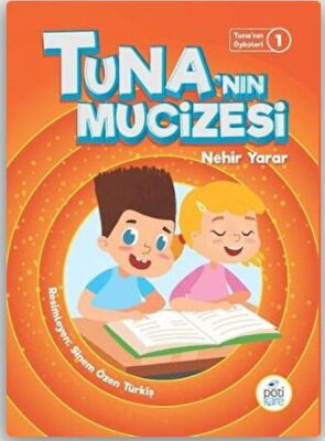 Tuna'nın Öyküleri 1- Tuna'nın Mucizesi - 1