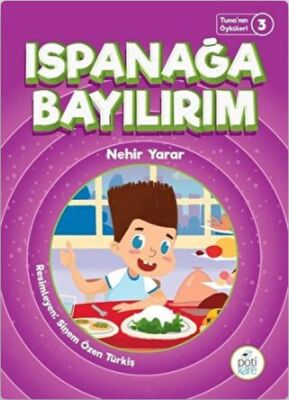 Tuna'nın Öyküleri 3 - Ispanağa Bayılırım - 1