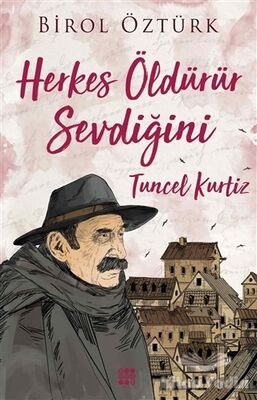 Tuncel Kurtiz - Herkes Öldürür Sevdiğini - 1