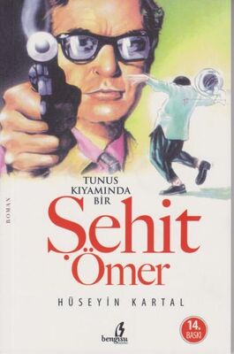 Tunus Kıyamında Bir Şehit Ömer - 1