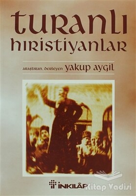 Turanlı Hıristiyanlar - İnkılap Kitabevi