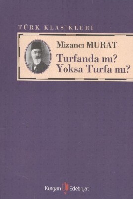 Turfanda mı? Yoksa Turfa mı? - Kurgan Edebiyat