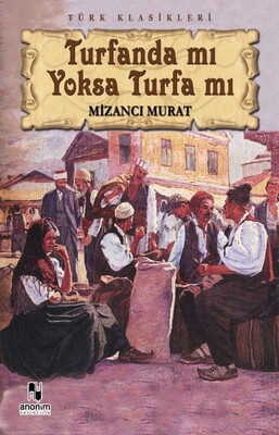 Turfanda mı Yoksa Turfa mı - Anonim Yayınları